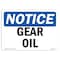 Signmission OSHA Notice Sign, Gear Oil, 18in X 12in Rigid Plastic, 18" W, 12" H, Landscape, Gear Oil Sign OS-NS-P-1218-L-13094 - alternate 1